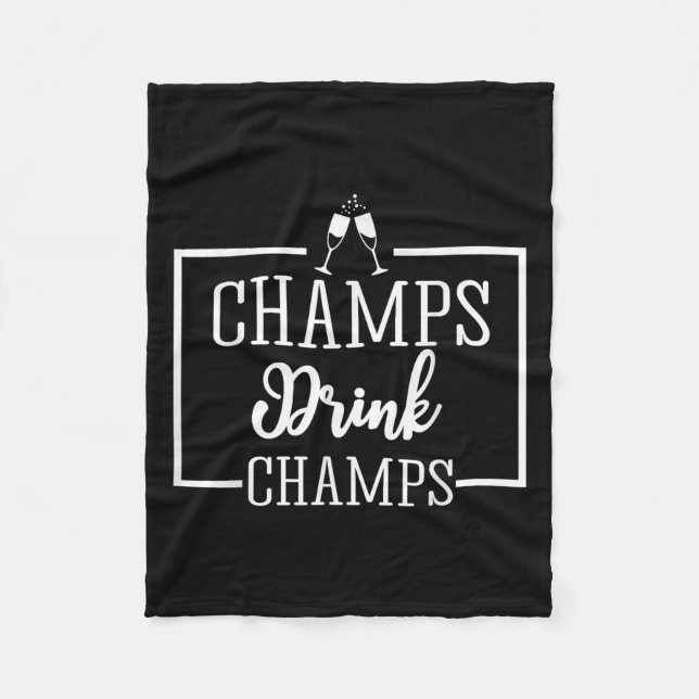 Couverture Polaire Champagne For Chamons Champs Drink Champs Gift  (Devant)