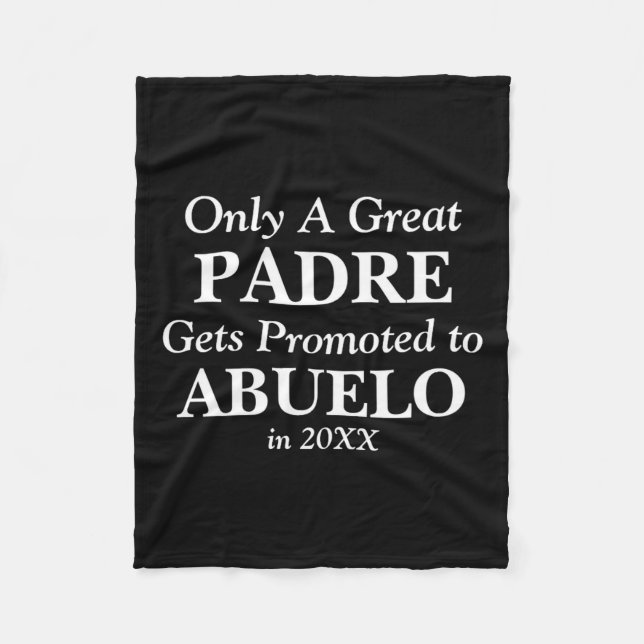 Couverture Polaire Change Any Text Padre Promoted To Abuelo 20xx  (Devant)