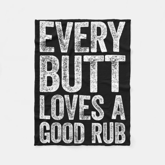 Couverture Polaire Chaque Butt Aime Une Bonne Chemise Fumeuse Bbq Rub (Devant)