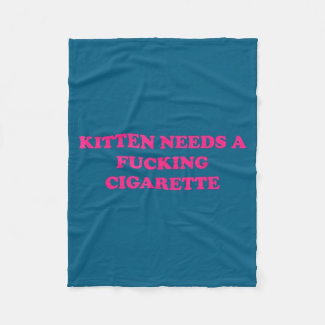 Couverture Polaire Chaton Drôle a Besoin de Cigarette Blague de Chat (Devant)