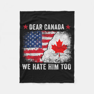 Couverture Polaire Cher Canada, Nous Le Détestons Aussi - Anti Donald