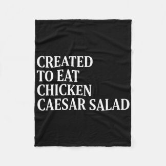 Couverture Polaire Chicken Created To Eat Chicken Caesar Salad 