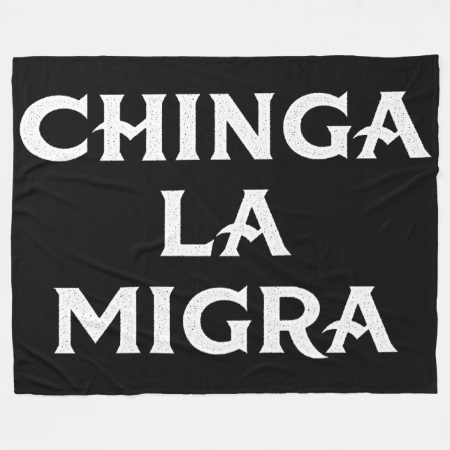 Couverture Polaire Chinga LA Migra (Devant (Horizontal))