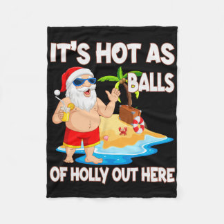 Couverture Polaire Christmas In July It's Hot As Funny Santa Summer P