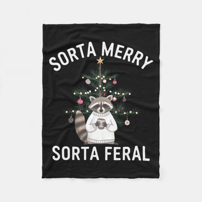 Couverture Polaire Christmas Raccoon Sorta Merry Sorta Feral Xmas  (Devant)