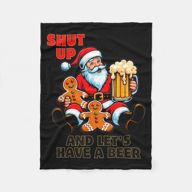 Couverture Polaire Christmas Santa Shut Up And Lets Have A Beer  (Devant)