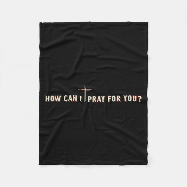 Couverture Polaire Comment puis-je prier pour vous Jésus Croix Graphi (Devant)