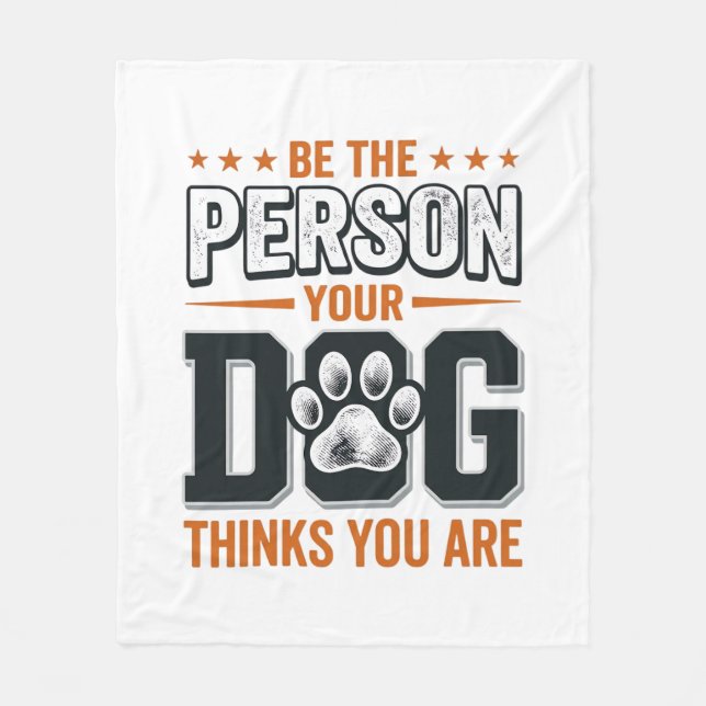 Couverture Polaire Conception de t-shirt Sois la personne que ton chi (Devant)