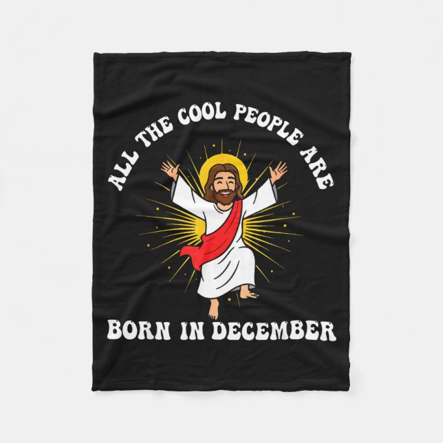 Couverture Polaire Cool People Are Born In December Christian Christm (Devant)
