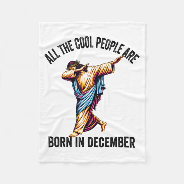 Couverture Polaire Cool People Are Born In December Christian Christm (Devant)