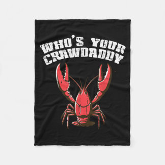 Couverture Polaire Crayfish Whos Your Crawdaddy Funny Crawfish Crawda