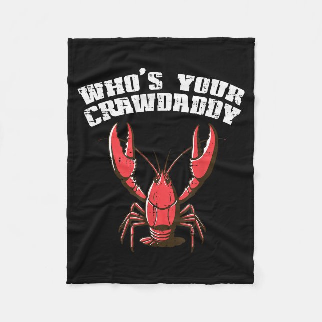 Couverture Polaire Crayfish Whos Your Crawdaddy Funny Crawfish Crawda (Devant)