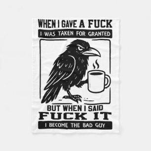 Couverture Polaire Crow Quand J'Ai Donné Un J'Ai Été Pris Pour Acquis