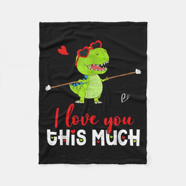 Couverture Polaire Cute Dinosaur I Love You This Much Valentines Day  (Devant)