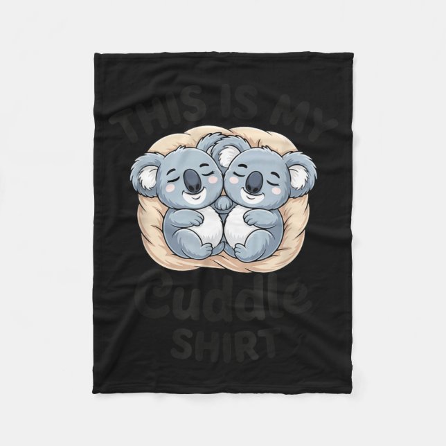 Couverture Polaire Cute Koalas Snuggle Animal Lover This Is My Cuddle (Devant)