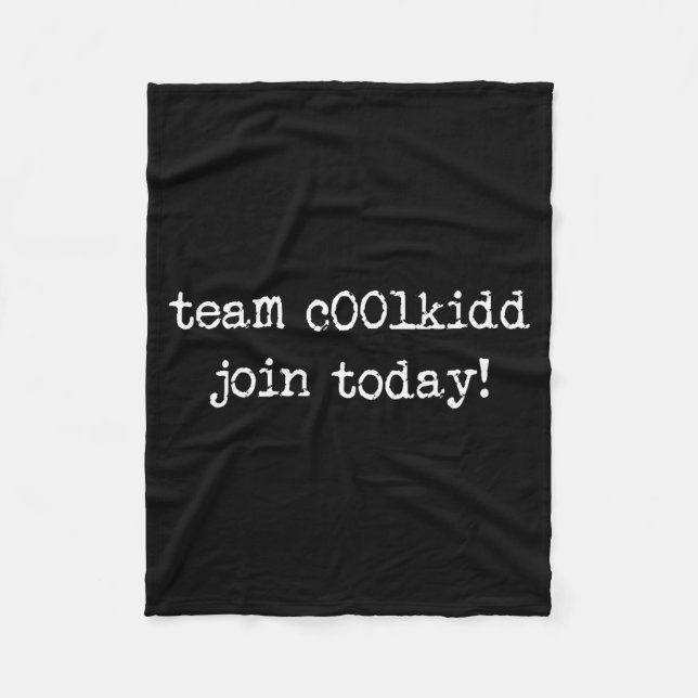 Couverture Polaire Cute Team C00lkidd Join Today Funny Quote  (Devant)