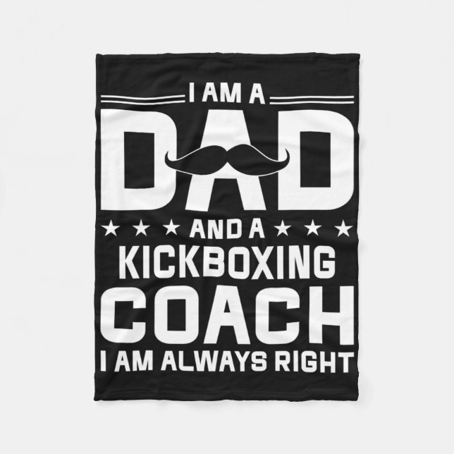 Couverture Polaire Dad Kickboxing Coach Always Right Kickboxing Coach (Devant)