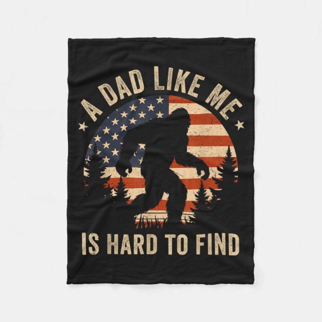 Couverture Polaire Dad Like Me Is Hard To Find Bigfoot Usa Flag Funny (Devant)