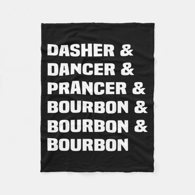 Couverture Polaire Dasher Dancer Prancer And Bourbon Christmas Holida (Devant)
