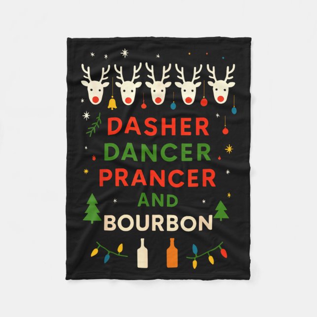 Couverture Polaire Dasher Dancer Prancer Bourbon Christmas Funny Holi (Devant)