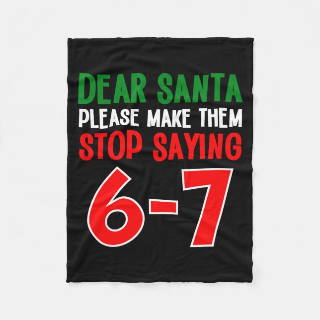 Couverture Polaire Dear Santa 67 Funny Christmas Six Seven 6-7 Meme M (Devant)