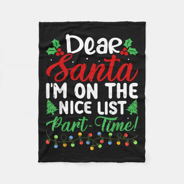 Couverture Polaire Dear Santa I'm On Nice List Part Time Funny Christ (Devant)