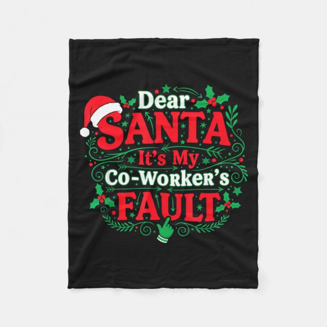 Couverture Polaire Dear Santa It's My Coworker's Fault Funny Christma (Devant)