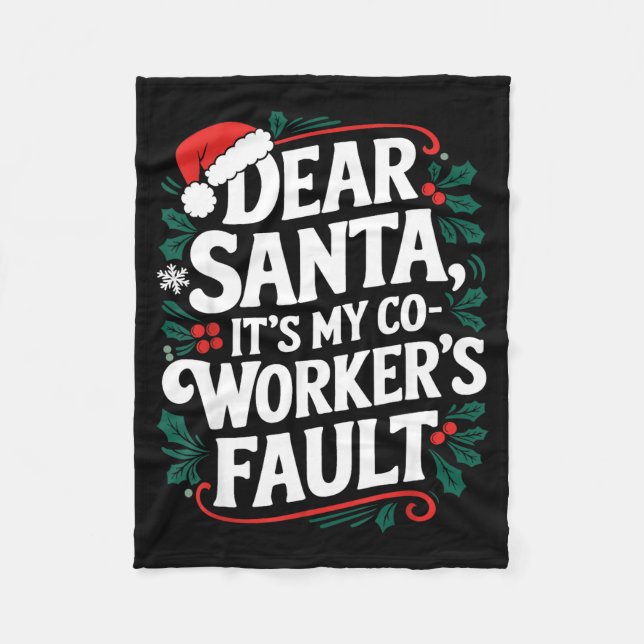 Couverture Polaire Dear Santa It's My Coworker's Fault Santa Hat Holi (Devant)