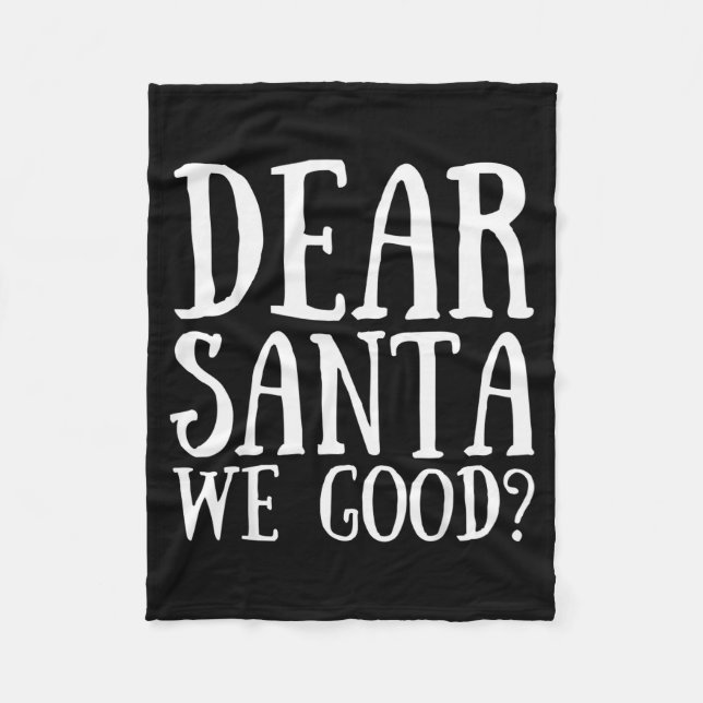 Couverture Polaire Dear Santa We Good Merry Christmas Funny Santa App (Devant)