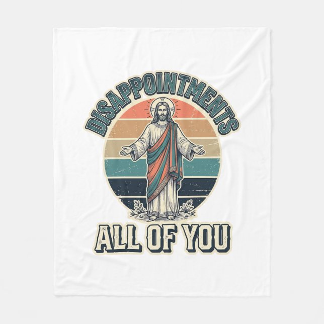 Couverture Polaire Déceptions drôles vous tous T-shirt religieux D (Devant)