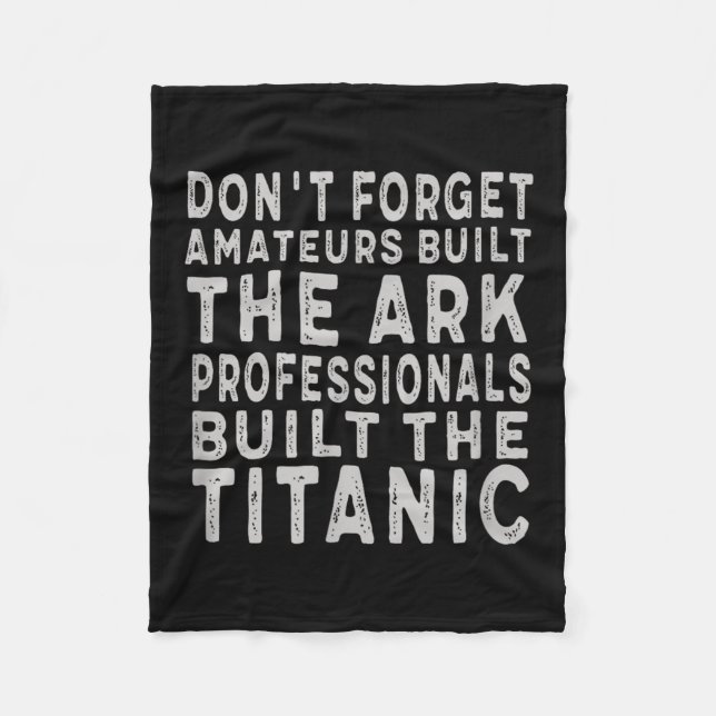 Couverture Polaire Des professionnels ont construit le Titanic, une m (Devant)