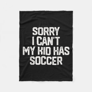 Couverture Polaire Désolé je ne peux pas mon enfant a du foot cadeau 