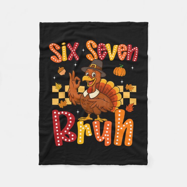 Couverture Polaire Dinde drôle de Thanksgiving Six Seven Bruh Meme Ga (Devant)