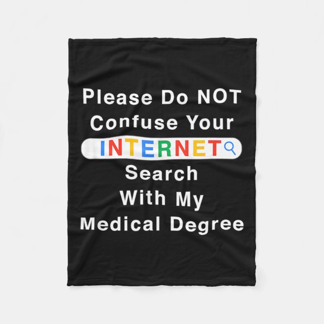 Couverture Polaire Do Not Confuse Your Google Search With My Medical  (Devant)