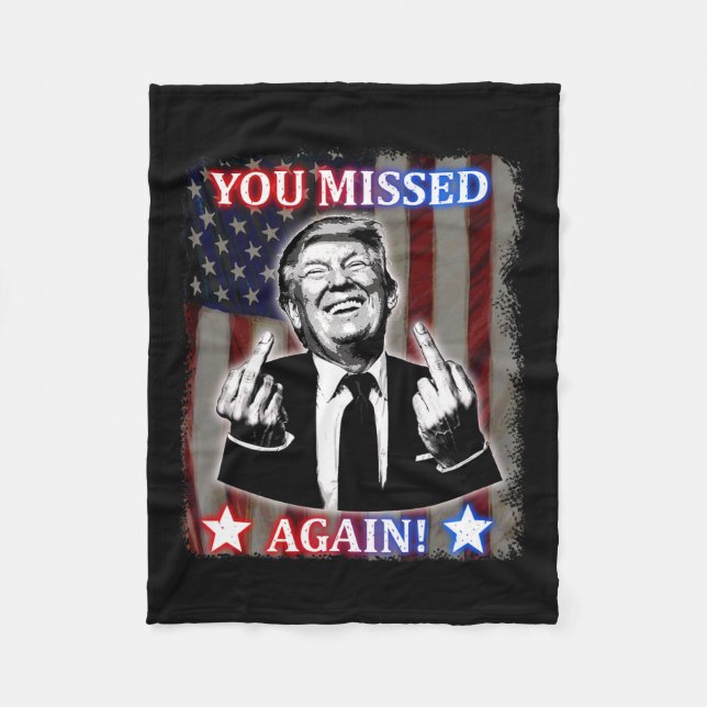 Couverture Polaire Donald Trump - Vous Avez Encore Manqué ! (Devant)