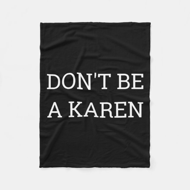 Couverture Polaire Dont Be A Karen Funny  (Devant)