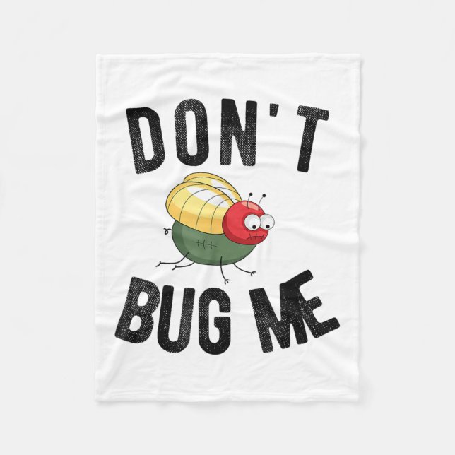 Couverture Polaire Don't Bug Me Funny Introvert Quote Saying Meme  (Devant)