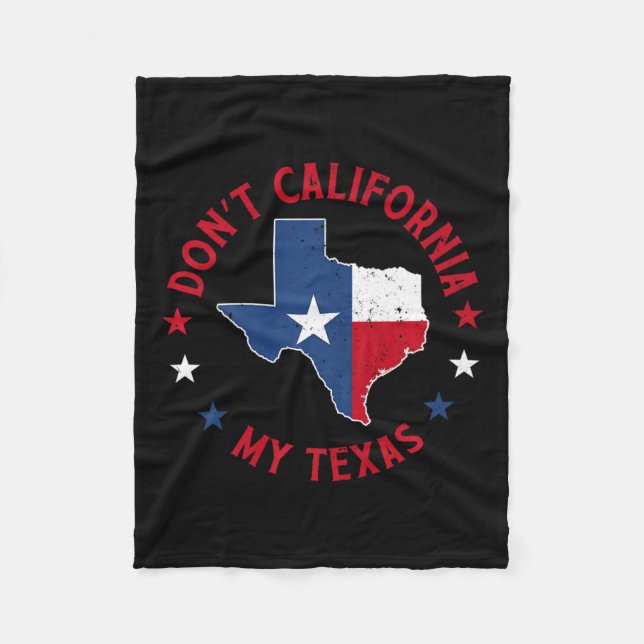 Couverture Polaire Don't California My Texas 1 (Devant)