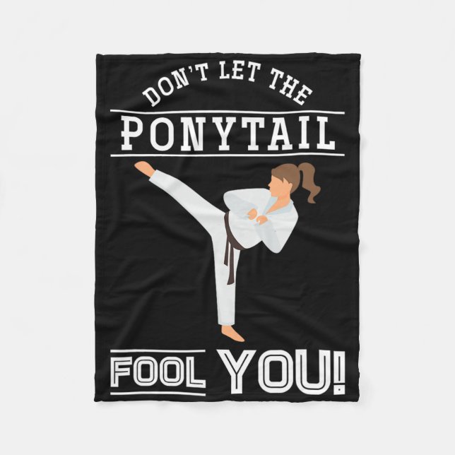 Couverture Polaire Dont Let The Ponytail Fool You Funny Karateist Gir (Devant)