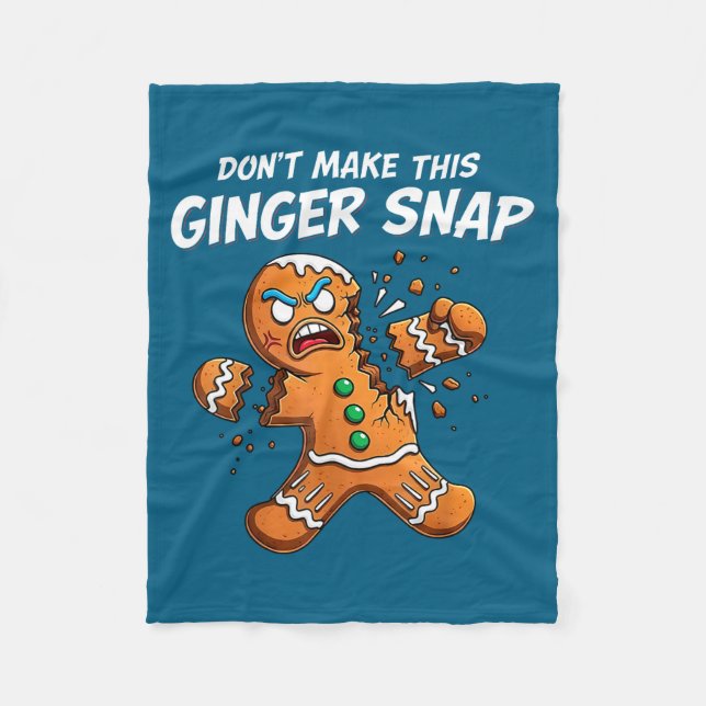 Couverture Polaire Don't Make This Ginger Snap Baker Gingerbread Chri (Devant)