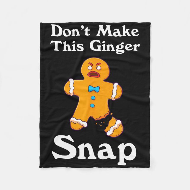 Couverture Polaire Don't Make This Ginger Snap Redhead Gift Christmas (Devant)