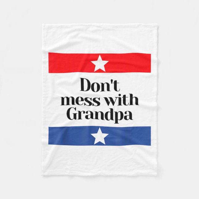 Couverture Polaire Don't Mess With Grandpa Texas Dad Granddad Grandfa (Devant)