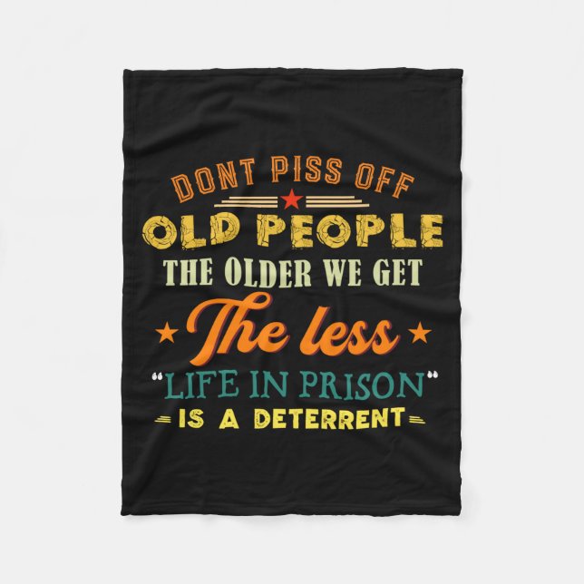Couverture Polaire Don't Off Old People Funny Saying Gift For Men Wom (Devant)