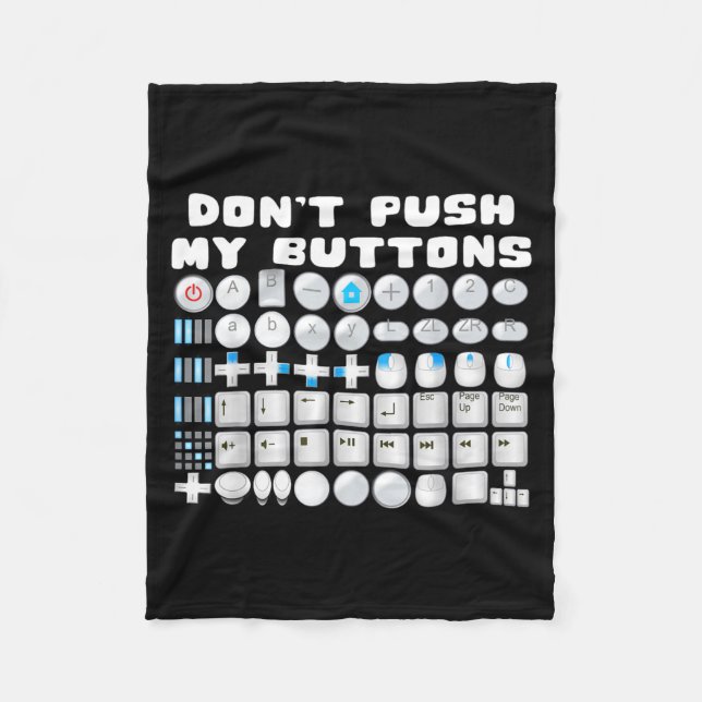 Couverture Polaire Don't Push My Buttons Gamer Gaming Funny Game  (Devant)