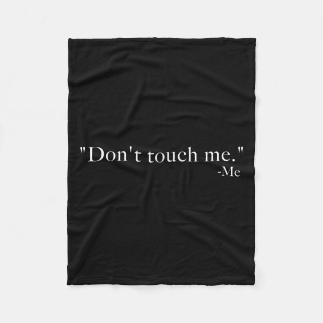 Couverture Polaire Don't Touch Me. -me  (Devant)