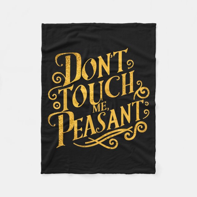 Couverture Polaire Don't Touch Me Peasant Funny Peasants  (Devant)