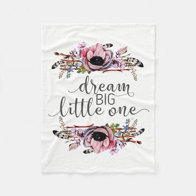 Couverture Polaire Dream Big Little One | Boho Chic Floral Baby Girl (Devant)