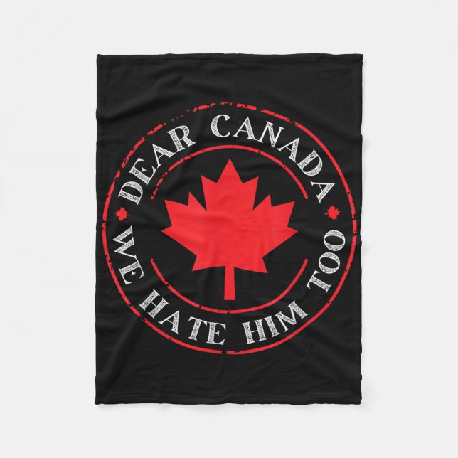 Couverture Polaire Drôle Cher Canada Nous Le Détestons Aussi (Devant)