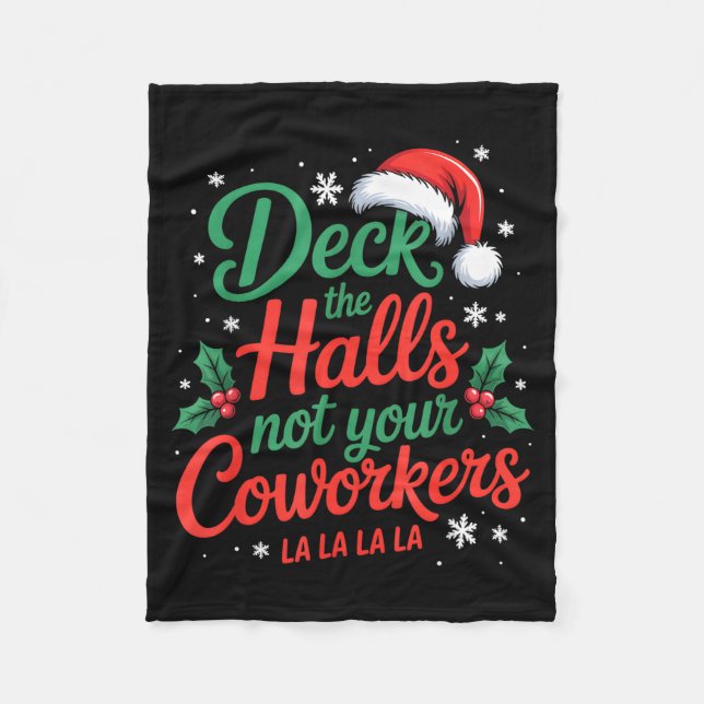 Couverture Polaire Drôle Deck The Hall Pas Vos Collègues De Noël Q (Devant)