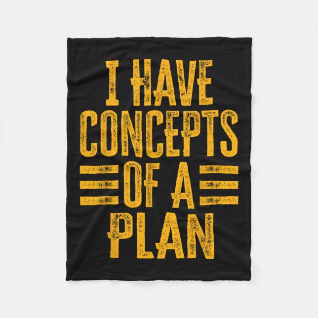 Couverture Polaire Drôle J'Ai Des Concepts D'Un Plan 1 (Devant)